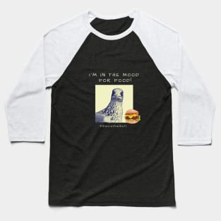 Gavin the Gull - I'm in the mood... for food! Baseball T-Shirt